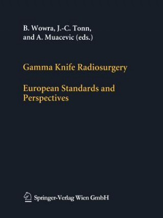 Knjiga Gamma Knife Radiosurgery A. Muacevic