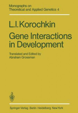 Książka Gene Interactions in Development L. I. Korochkin