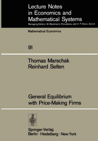 Könyv General Equilibrium with Price-Making Firms Reinhard Selten