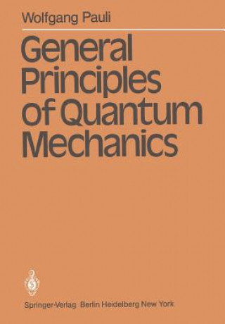 Kniha General Principles of Quantum Mechanics Wolfgang Pauli