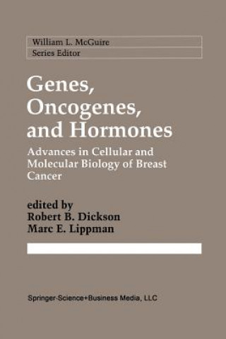 Carte Genes, Oncogenes, and Hormones Robert B. Dickson