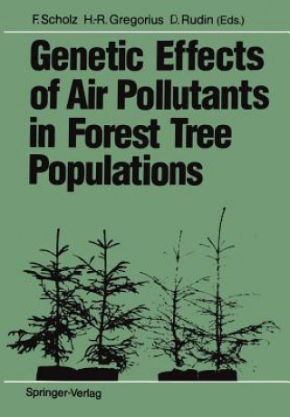 Kniha Genetic Effects of Air Pollutants in Forest Tree Populations Hans-Rolf Gregorius