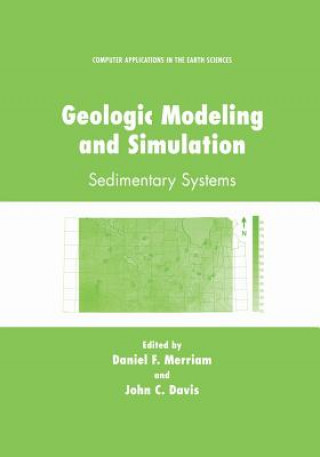 Książka Geologic Modeling and Simulation John C. Davis