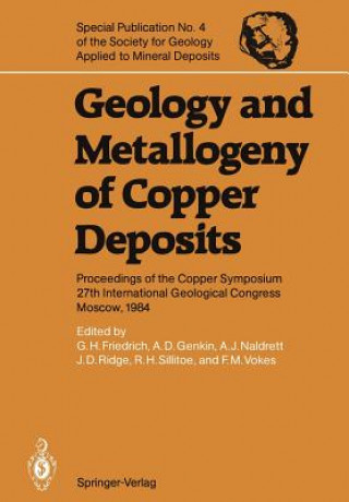 Kniha Geology and Metallogeny of Copper Deposits Günther H. Friedrich