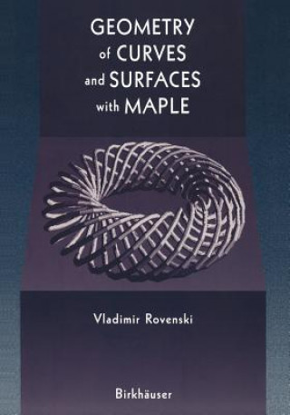 Kniha Geometry of Curves and Surfaces with MAPLE Vladimir Rovenski