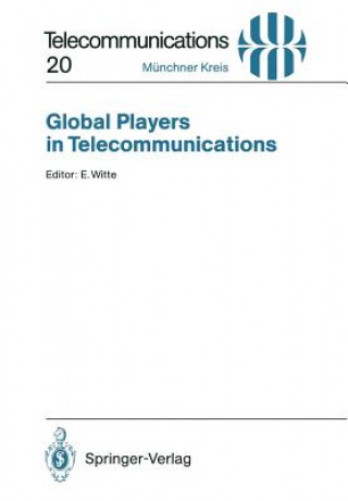 Kniha Global Players in Telecommunications Eberhard Witte