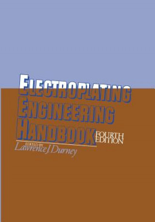 Książka Electroplating Engineering Handbook Lawrence J. Durney