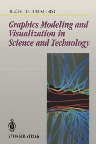 Kniha Graphics Modeling and Visualization in Science and Technology Martin Göbel