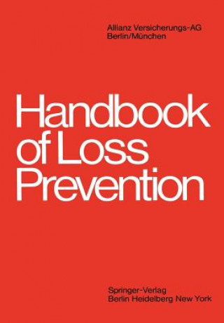 Kniha Handbook of Loss Prevention Allianz-Versicherungs-Ag