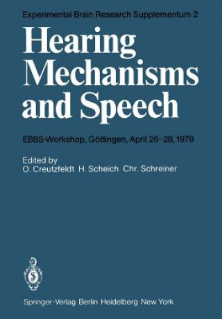 Kniha Hearing Mechanisms and Speech O. Creutzfeldt