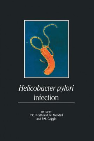 Kniha Helicobacter pylori Infection P. M. Goggin