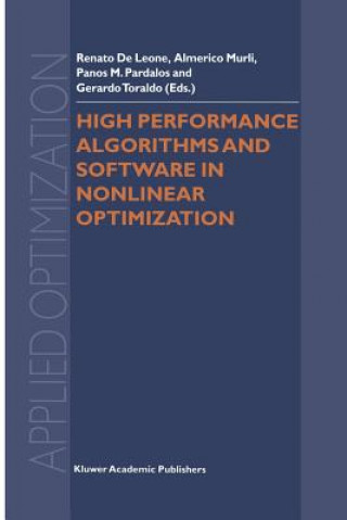 Carte High Performance Algorithms and Software in Nonlinear Optimization Renato De Leone