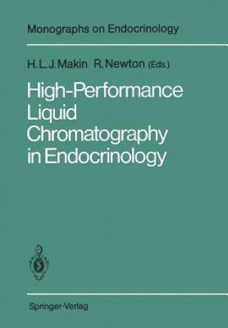 Kniha High-Performance Liquid Chromatography in Endocrinology H. L. J. Makin