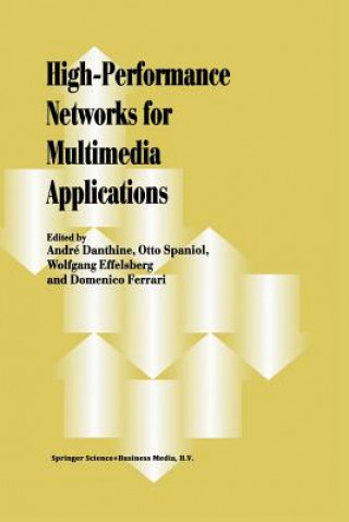 Book High-Performance Networks for Multimedia Applications Andre Danthine