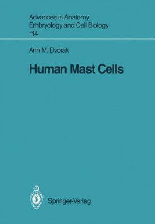 Kniha Human Mast Cells Ann M. Dvorak