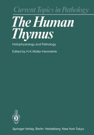 Книга Human Thymus H. K. Müller-Hermelink