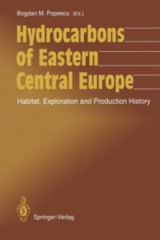 Carte Hydrocarbons of Eastern Central Europe Bogdan M. Popescu