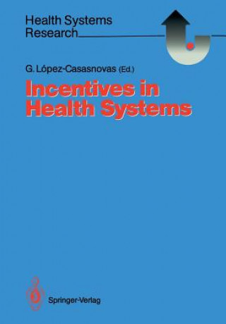 Libro Incentives in Health Systems Guillem Lopez-Casasnovas