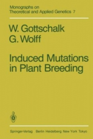 Kniha Induced Mutations in Plant Breeding G. Wolff