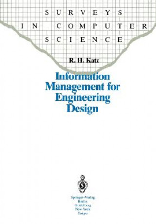 Knjiga Information Management for Engineering Design Randy H. Katz