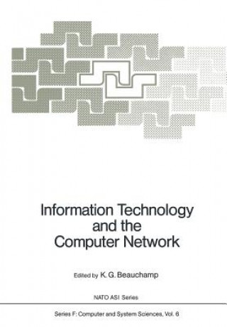 Książka Information Technology and the Computer Network K. G. Beauchamp