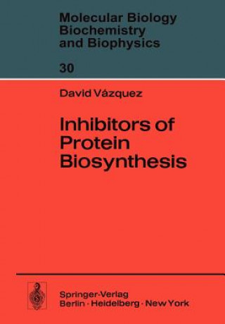 Carte Inhibitors of Protein Biosynthesis Rafael Vazquez-Duhalt