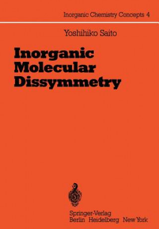 Könyv Inorganic Molecular Dissymmetry Yoshihiko Saito