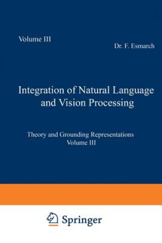 Kniha Integration of Natural Language and Vision Processing Paul Mc Kevitt