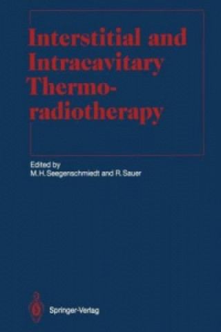 Kniha Interstitial and Intracavitary Thermoradiotherapy Rolf Sauer
