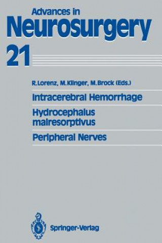 Kniha Intracerebral Hemorrhage Hydrocephalus malresorptivus Peripheral Nerves Mario Brock