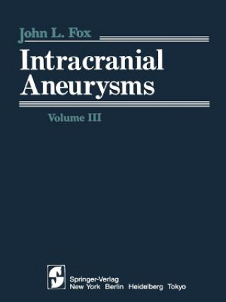 Kniha Intracranial Aneurysms J. L. Fox