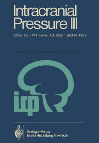 Buch Intracranial Pressure III J. W. F. Beks