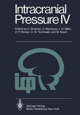 Kniha Intracranial Pressure IV D. P. Becker