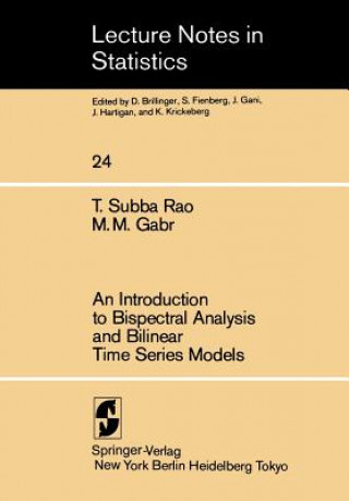 Carte Introduction to Bispectral Analysis and Bilinear Time Series Models M.M. Gabr