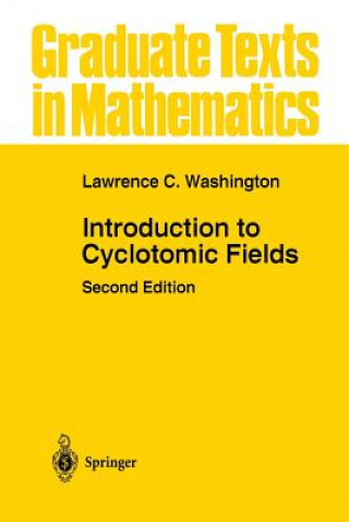 Könyv Introduction to Cyclotomic Fields Lawrence C. Washington