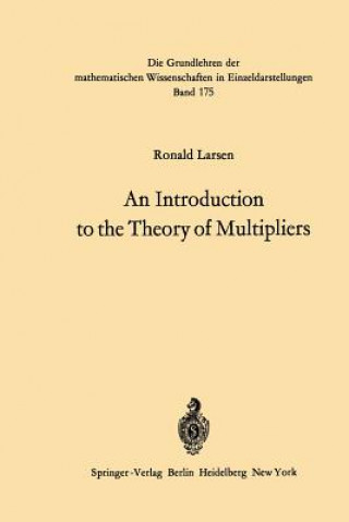 Book Introduction to the Theory of Multipliers Ronald Larsen