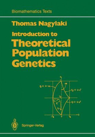 Knjiga Introduction to Theoretical Population Genetics Thomas Nagylaki