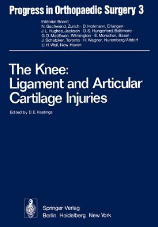Carte Knee: Ligament and Articular Cartilage Injuries D. E. Hastings