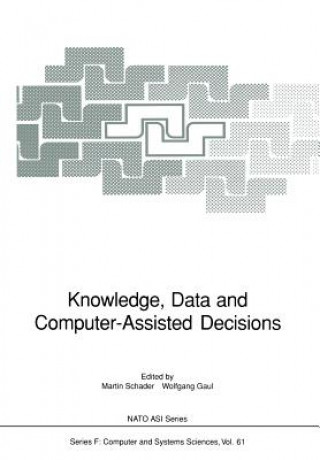 Carte Knowledge, Data and Computer-Assisted Decisions Wolfgang A. Gaul