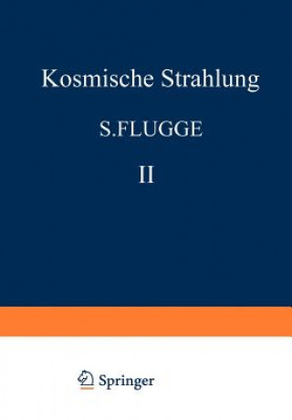 Książka Kosmische Strahlung II / Cosmic Rays II K. Sitte