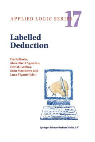 Kniha Labelled Deduction David Basin