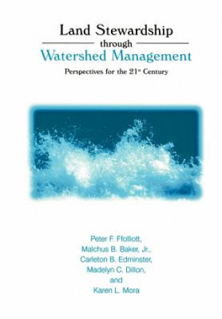 Buch Land Stewardship through Watershed Management Malchus B. Baker