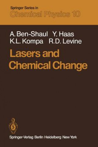 Książka Lasers and Chemical Change R.D. Levine