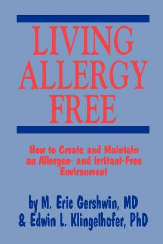 Könyv Living Allergy Free M. Eric Gershwin