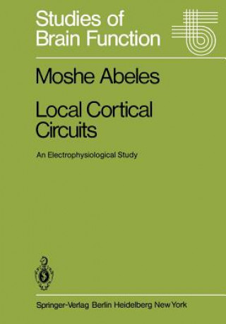 Knjiga Local Cortical Circuits M. Abeles