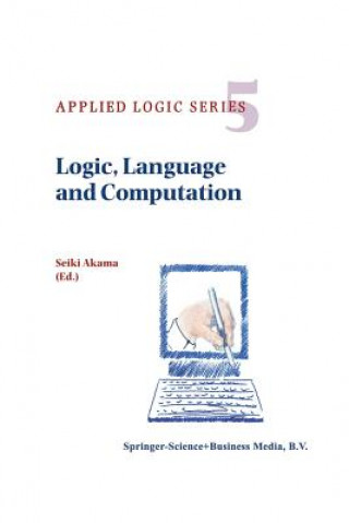 Buch Logic, Language and Computation S. Akama