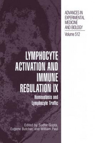 Kniha Lymphocyte Activation and Immune Regulation IX Eugene Butcher