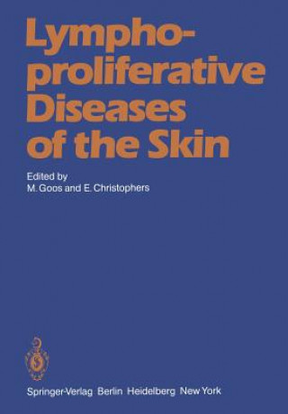 Carte Lymphoproliferative Diseases of the Skin E. Christophers