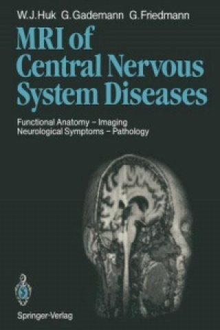 Carte Magnetic Resonance Imaging of Central Nervous System Diseases G. Friedmann