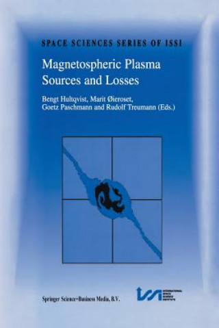 Könyv Magnetospheric Plasma Sources and Losses Bengt Hultqvist